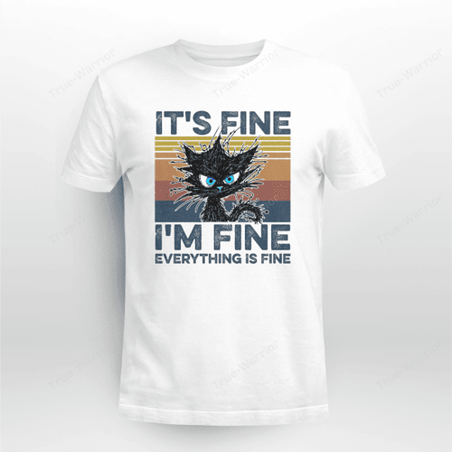 Funny Black Cat It's Fine I'm Fine Everything Is Fine