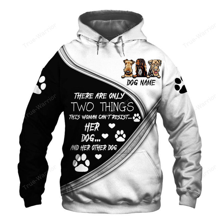 Dog There are only two things Personalized Name D