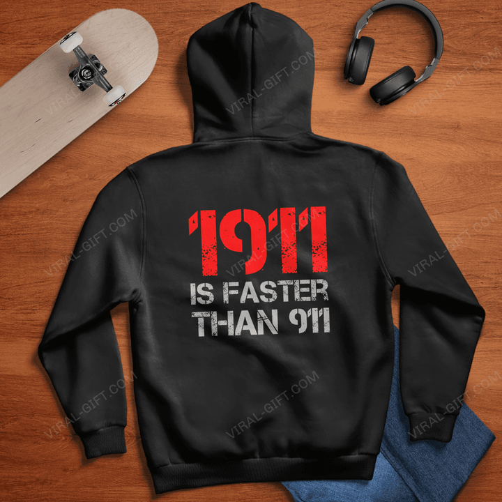 1911 IS FASTER THAN 911-Funny Gun Shirt
