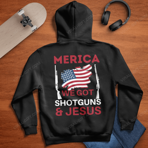 MERICA WE GOT SHOTGUNS & JESUS