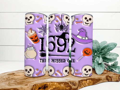 1692 They Missed One Halloween Witchy Skinny Tumbler