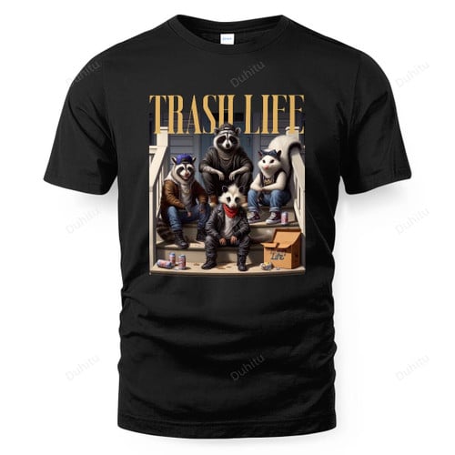Trash Life Funny Raccoon and Opossum Enthusiasts Gift Trash Pandas