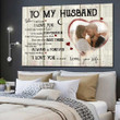 Husband When I Tell You Anniversary Personalized Poster Canvas