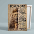 Bonus Dad Canvas, You May Not Have Given Me The Gift Of Life Canvas, Family Canvas, Step Dad Canvas