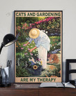 Cats and Gardening are my therapy Poster & Matte Canvas TRK21050601-TRD21050601
