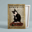 Time Spent With Books And Cats Is Never Wasted Canvas, Cat Canvas, Gift Canvas