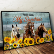 Horse You Are My Sunshine Poster & Matte Canvas BIK21040804-BID21040804