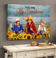 Cowgirl You Are My Sunshine Poster & Matte Canvas BIK21040204-BID21040204