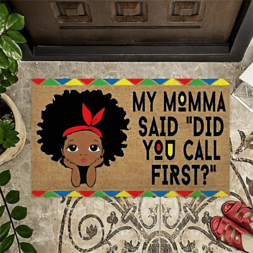 Mother's Day African American Pattern My Momma Said Did You Call First Doormat