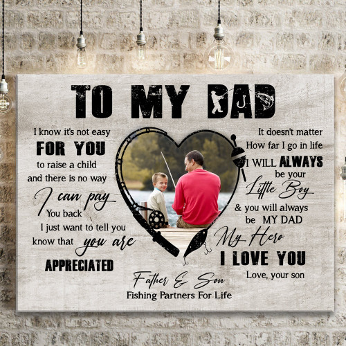 Dad And Son It's Not Easy For You Fishing Dad Personalized Canvas