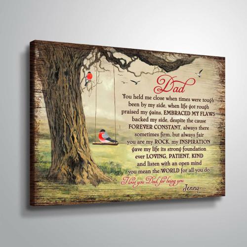 Gift For Dad From Daughter You Held Me Close Personalized Canvas