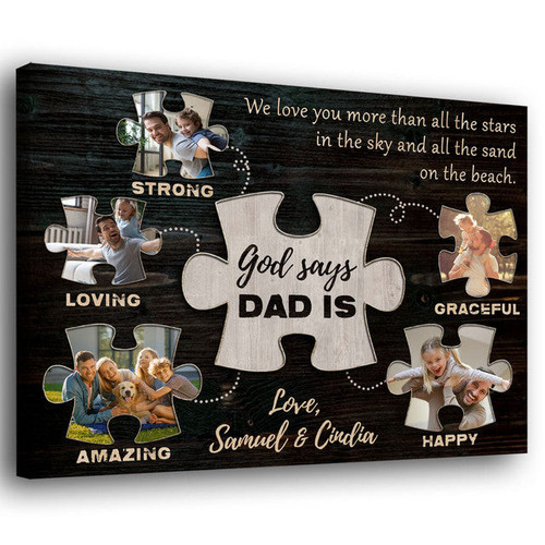 Dad Father Daughter Son God Says Meaningful Personalized Canvas