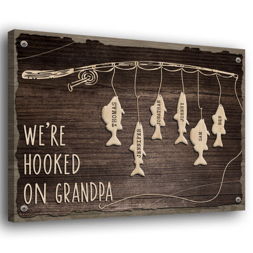 Grandfather Fishing Hooked On Grandpa Personalized Canvas