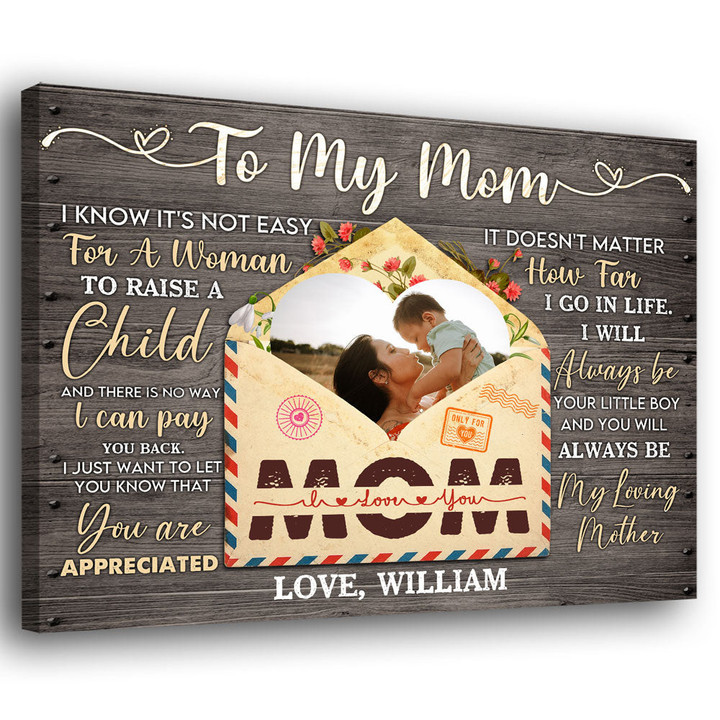 For Mom From Son Not Easy To Raise A Child Meaningful Personalized Canvas