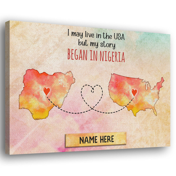 My Story Began In Nigeria Gift For Expats Personalized Canvas