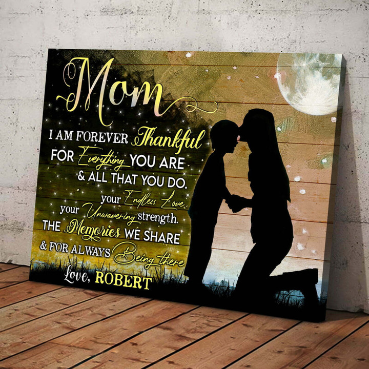 Mom I am Forever Thankful For Everthing You Are Personalized Canvas