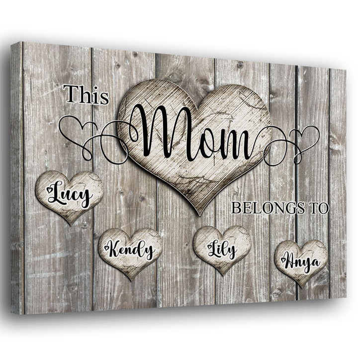 Mom Daughter Son Mother Belongs To Meaningful Personalized Canvas