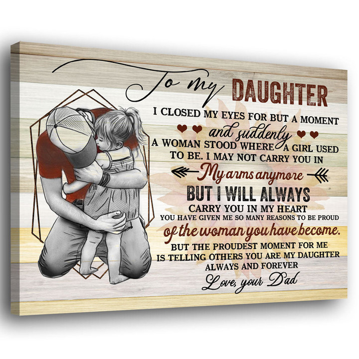 For Daughter From Dad Always And Forever My Daughter Meaningful Canvas