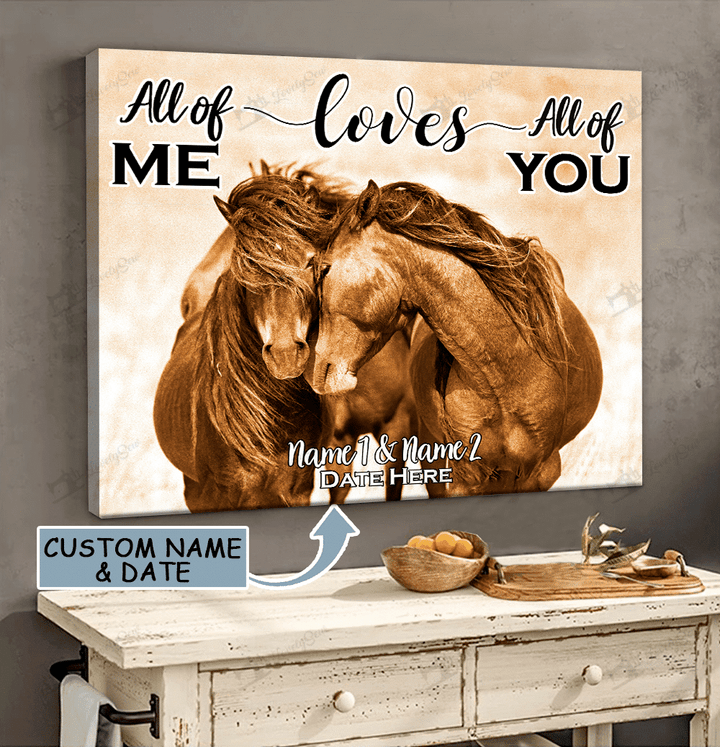 Horse Couple All Of Me Loves All Of You Personalized Poster & Matte Canvas BIK21050703-BID21050703
