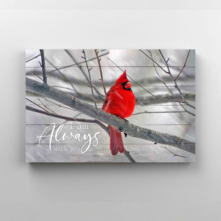 I Am Always With You Canvas, Memorial Canvas, Red Cardinal Canvas, Family Canvas