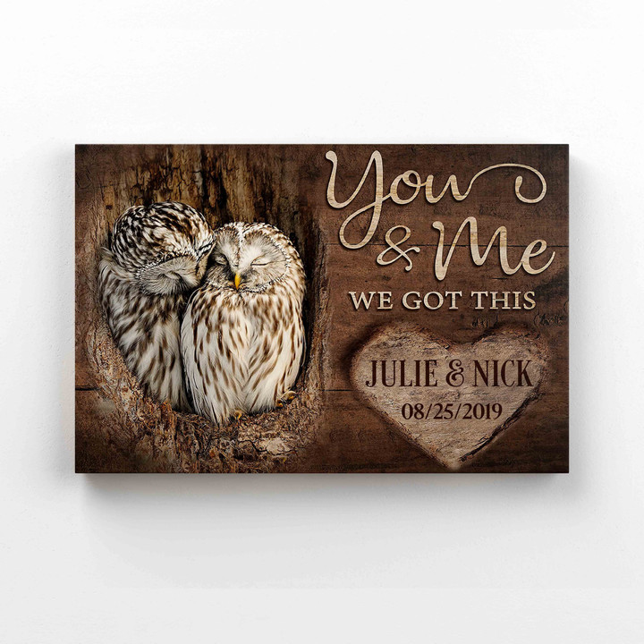 Personalized Name Canvas, You And Me We Got This Canvas, Owl Canvas, Couple Canvas, Wall Art Canvas