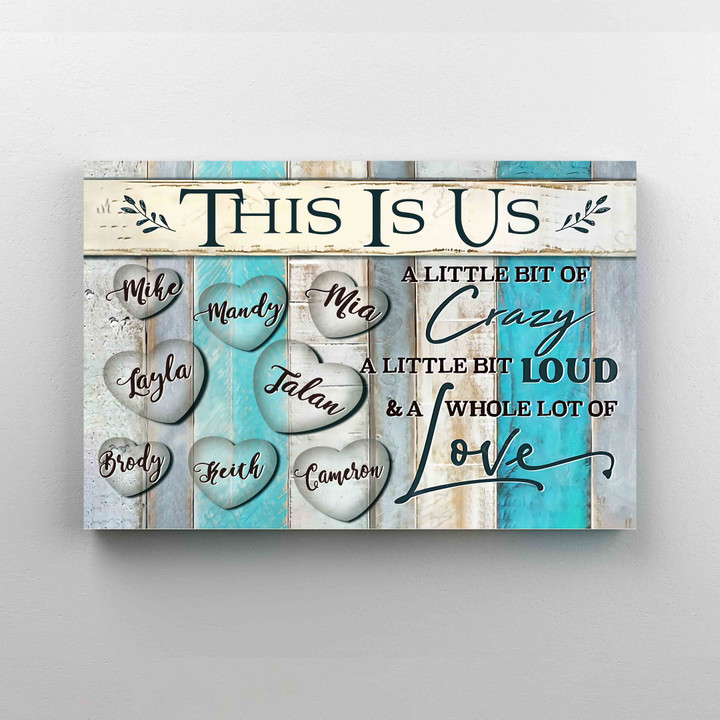 Personalized Name Canvas, This Is Us Canvas, A Little Bit Of Crazy Canvas, Family Canvas