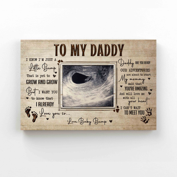 Personalized Image Canvas, To My Daddy Canvas, Little Bump Canvas, Ultrasound Canvas, Wall Art Canvas