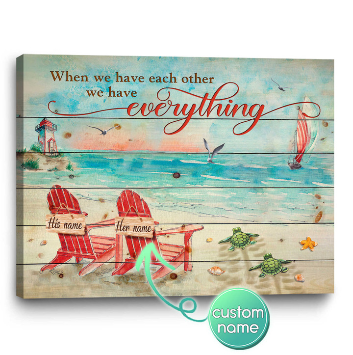Stunning Gift Personalized Beach Canvas Gift For Couples We Have Everything