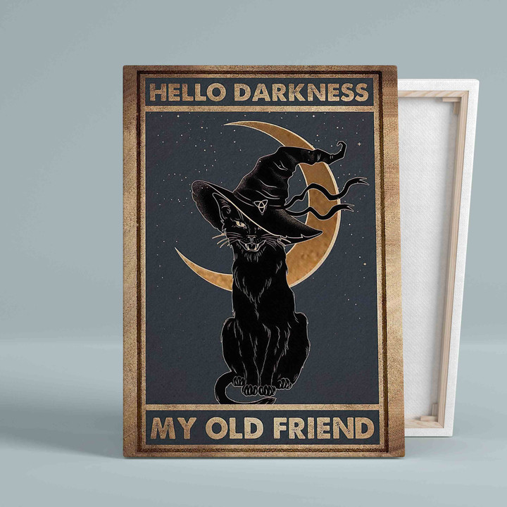 Hello Darkness My Old Friend Canvas, Black Cat Canvas, Witch Canvas, Gift Canvas