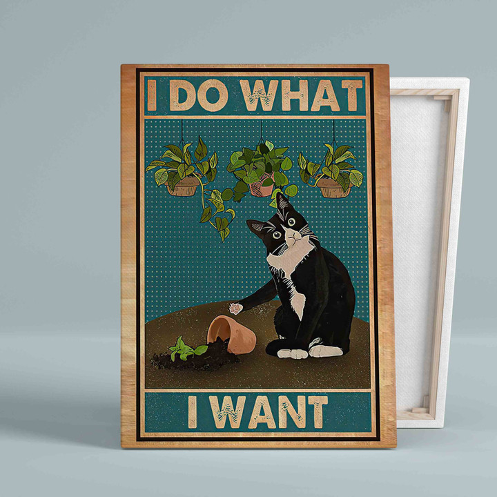 I Do What I Want Canvas, Cat Canvas, Wall Art Canvas, Gift Canvas
