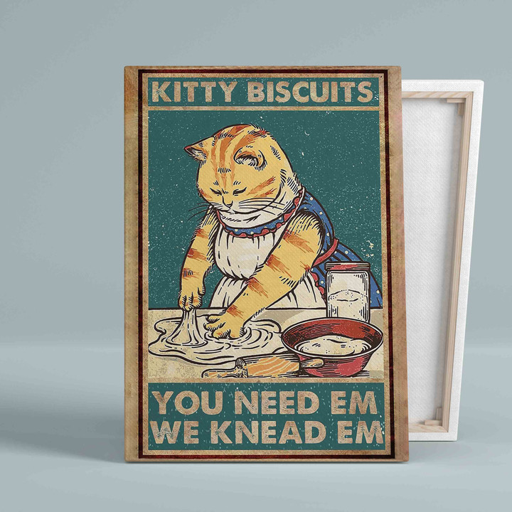 Kitty Biscuits Canvas, You Need Em We knead Em Canvas, Cat Canvas, Kitchen Canvas, Gift Canvas