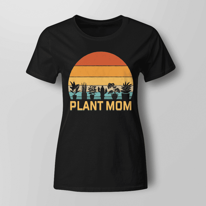 Plant Mom Gardening T-shirt | Mother's Day Gifts for Mom