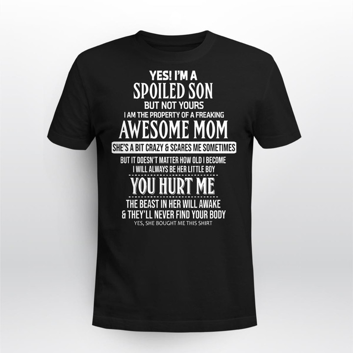 This is a Discount for you- Spoiled Son - Awesome Mom Tshirt
