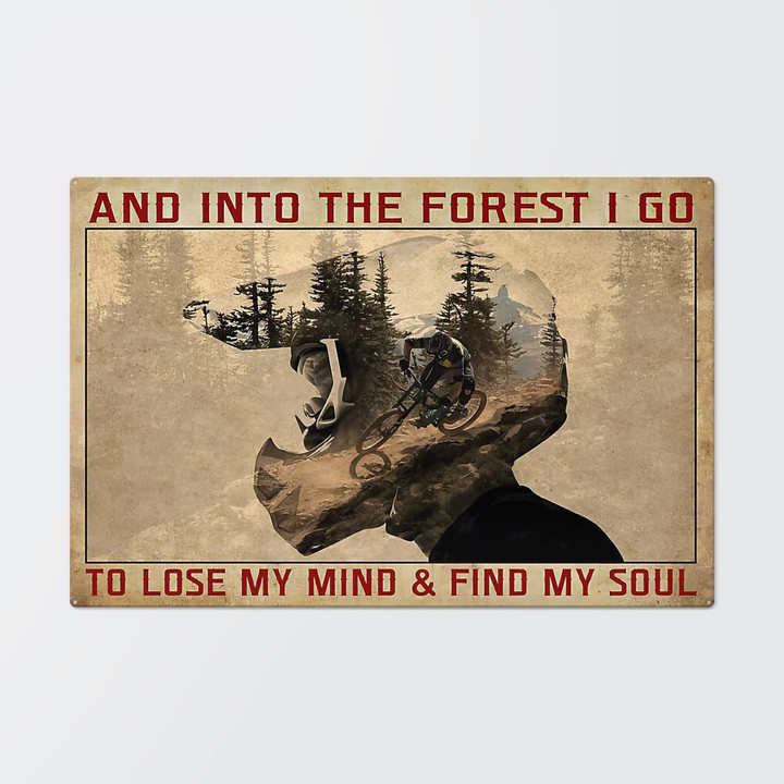 And Into The Forest I Go - Cycilist Metal Plaque