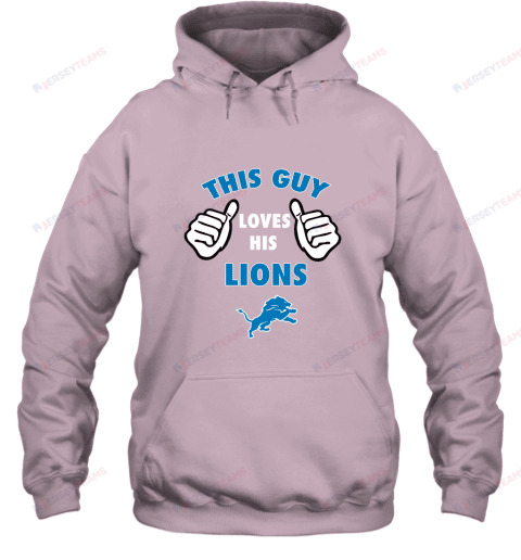 This Guy Loves His Detroit Lions Hoodie - Light Pink