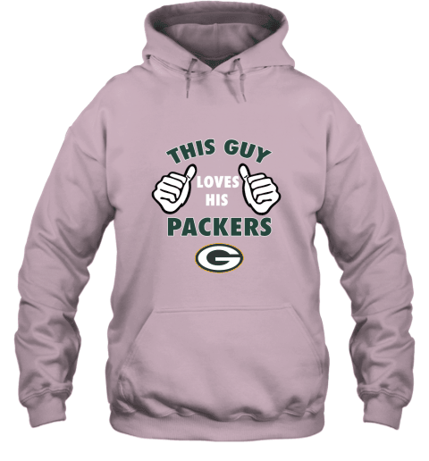 This Guy Loves His Green Bay Packers Hoodie - Light Pink