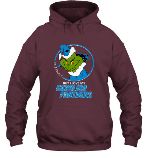 I Hate People But I Love My Carolina Panthers Grinch Hoodie - Maroon