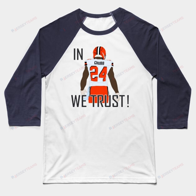 Nick Chubb In Chubb We Trust Raglan Three-Quarter Sleeve Baseball T-Shirt - White/Navy