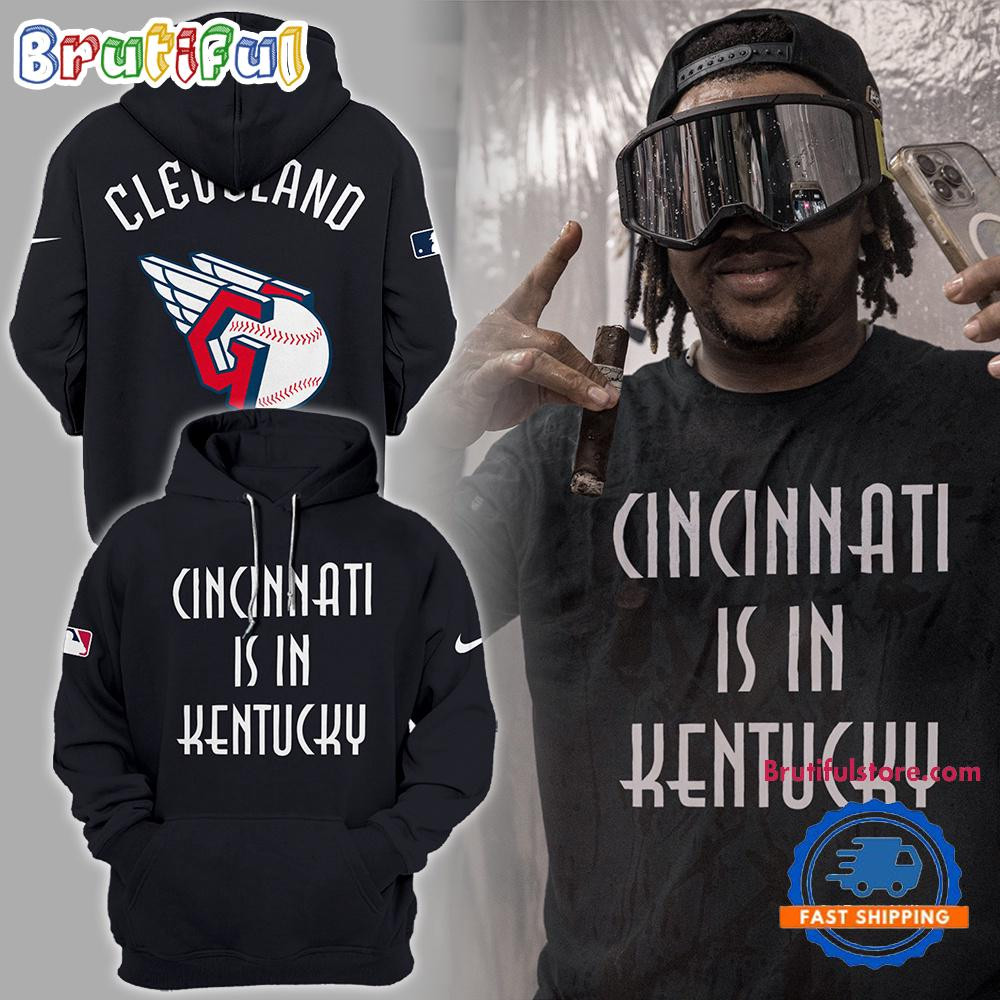 Cleveland Guardians 2025 Cincinnati Is In Kentucky 3D Printed Pullover Hoodie - Black