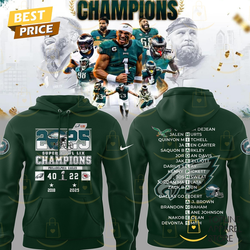  LIX Champions Philadelphia Eagles 2018 – 2025 All Over Printed Hoodie - Green