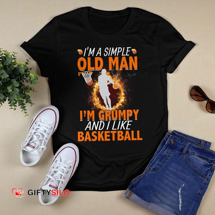 I'm a simple old man I'm grumpy and I like basketball Hoodie