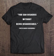 you-can-disagree-without-being-disagreeable-quote-design-t-shirt