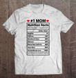 1-mom-nutrition-facts-momlife-mothers-day-top-for-mom-mama-t-shirt