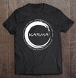 karma-what-goes-around-comes-around-funny-karma-t-shirt