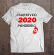 i-survived-the-2020-pandemic-t-shirt