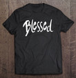blessed-shirt-blessed-t-shirt
