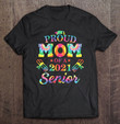 proud-mom-of-a-2021-senior-shirt-graduation-2021-tie-dye-t-shirt