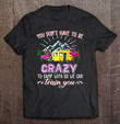 funny-flamingo-camping-lovers-you-dont-have-to-be-crazy-t-shirt