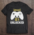 level-21-unlocked-21st-birthday-21-years-old-gift-for-gamers-t-shirt