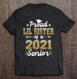 proud-lil-sister-of-a-2021-senior-funny-graduation-2021-gift-t-shirt